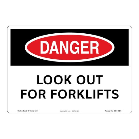 Danger/Look Out for Forklifts Sign (OS1115DH-)|Weatherable Polyester 10" X 14" Self Adhesive |OSHA Signs|Sign for Warehouse, Manufacturing Facility